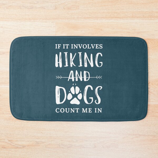 Item preview, If it involves hiking and dogs, count me in! designed and sold by BohoHiker.