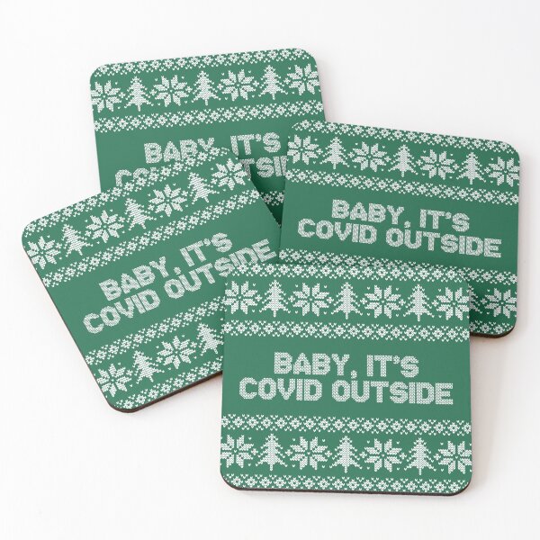Item preview, BABY IT'S COVID OUTSIDE FUNNY CHRISTMAS 2020 designed and sold by CrystalCrush.