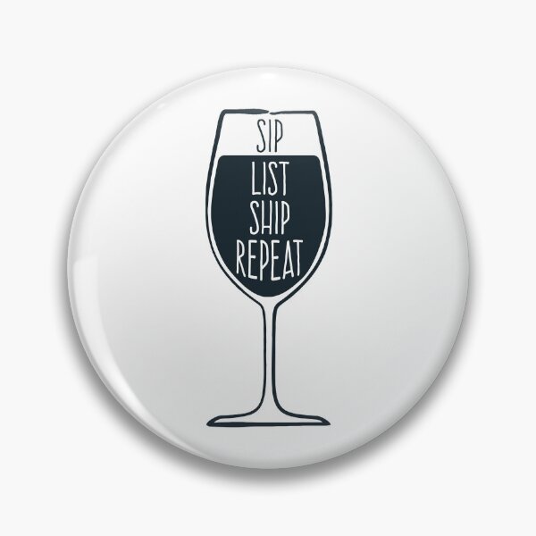 Item preview, Sip Wine List Ship Repeat Online Seller Funny Merch designed and sold by wugnia.