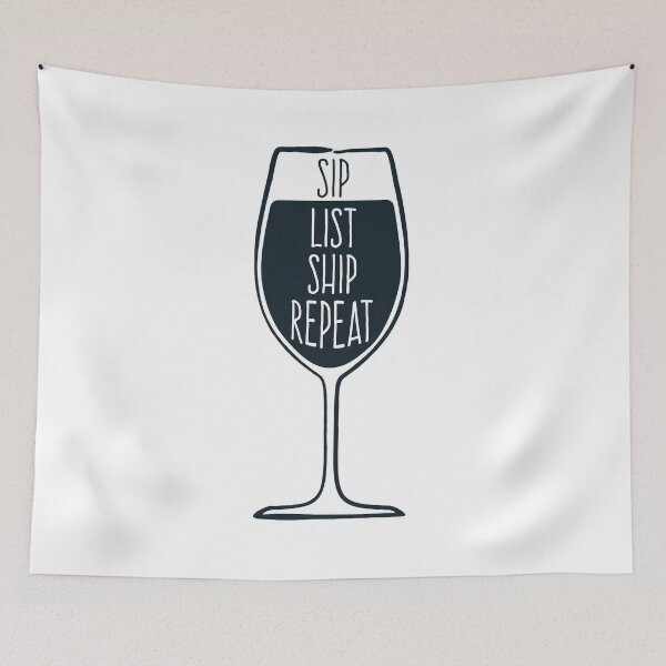 Item preview, Sip Wine List Ship Repeat Online Seller Funny Merch designed and sold by wugnia.