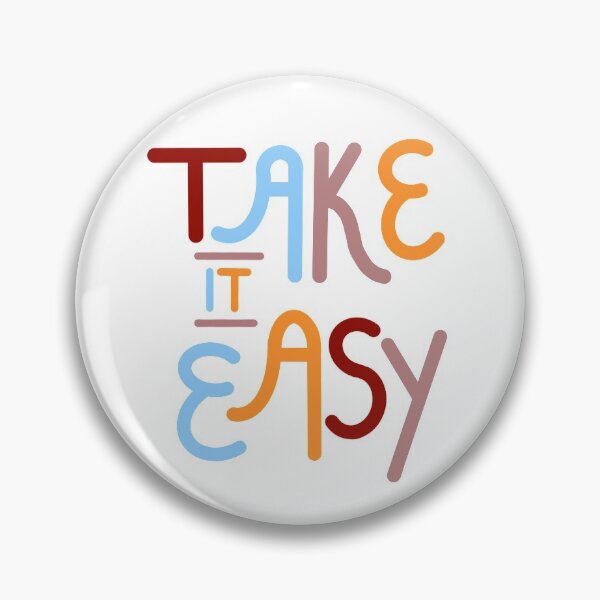 Item preview, Take It Easy designed and sold by katieroseartt.