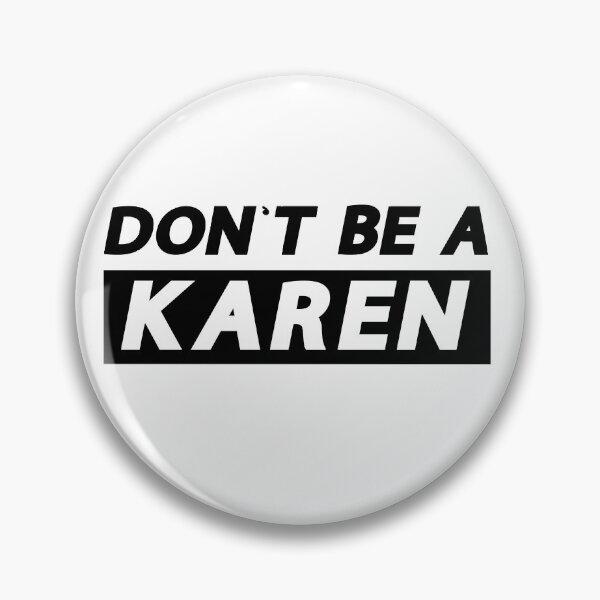 Item preview, Don't be a Karen designed and sold by Sound-Tees.