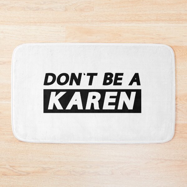 Item preview, Don't be a Karen designed and sold by Sound-Tees.