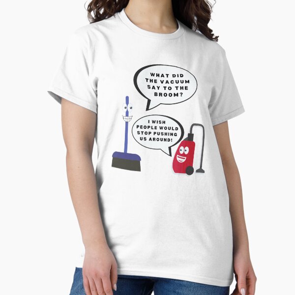 Item preview, Vacuum Joke Cleaning Lady Gift Housekeeping Humor designed and sold by SavvyCleaner.