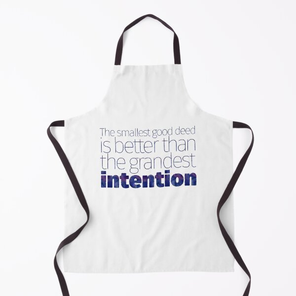 Item preview, The smallest good deed is better than the grandest intention designed and sold by x1brett.