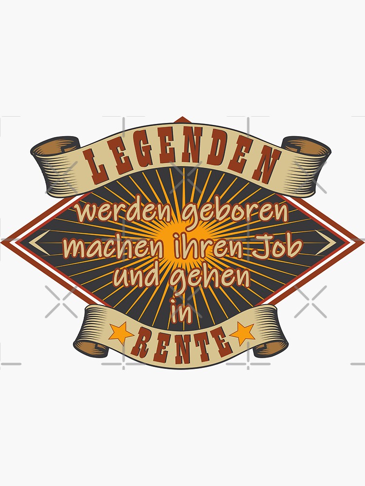 Sticker mit Legende Pension Rente Rentner Geschenk Ruhestand von  Luigishirts