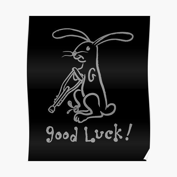 "Cute Rabbit Good Luck Rabbits Foot Luck charm grey ink" Poster for