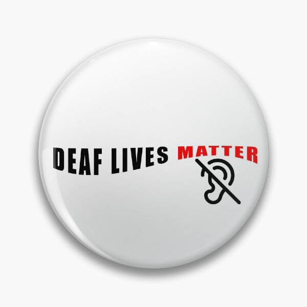 Item preview, Deaf lives matter- You Matter designed and sold by visualwearja.