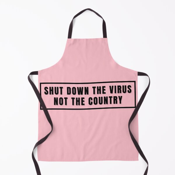 Item preview, shut down the virus not the country designed and sold by Apoorv Choudhary.