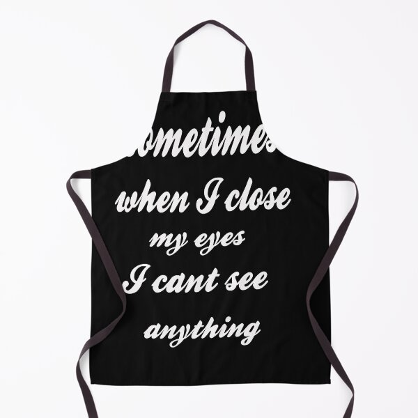 Item preview, sometimes when I close my eyes I cant see anything. designed and sold by Yaa2.