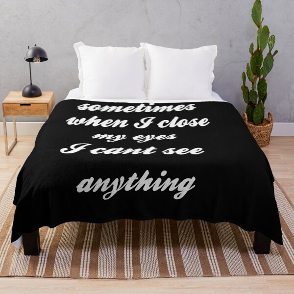 Item preview, sometimes when I close my eyes I cant see anything. designed and sold by Yaa2.