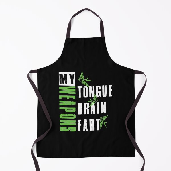 Item preview, My Weapons - Tongue, Brain, Fart | Funny Unisex Design designed and sold by SmartStyle.