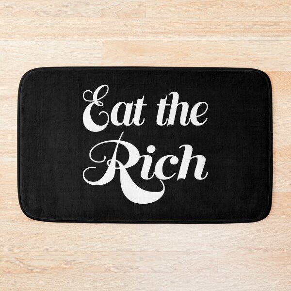 Item preview, Eat the rich designed and sold by BrandyKrat.