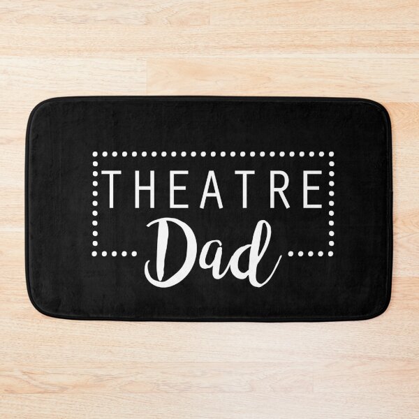 Item preview, Theatre Dad designed and sold by JukeLox.