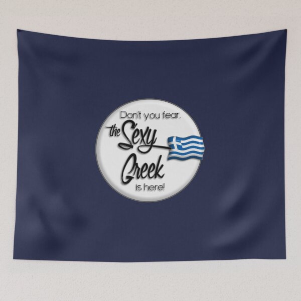 Item preview, Flag of Greece Don't you fear The sexy Greek is here designed and sold by obedtheartist.