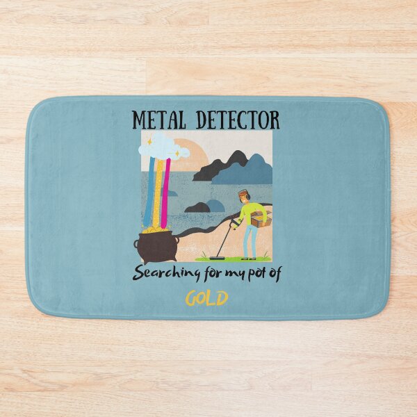 Item preview, Metal Detector Searching for My Pot of Gold, Metal Detecting, Treasure Hunting designed and sold by Teez-Me.