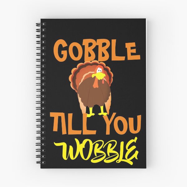 Item preview, Gobble Till You Wobble designed and sold by TINASTORESHOPE.