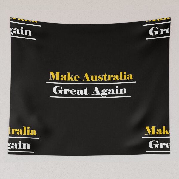 Item preview, Make Australia Great Again designed and sold by JohnnyTaco.