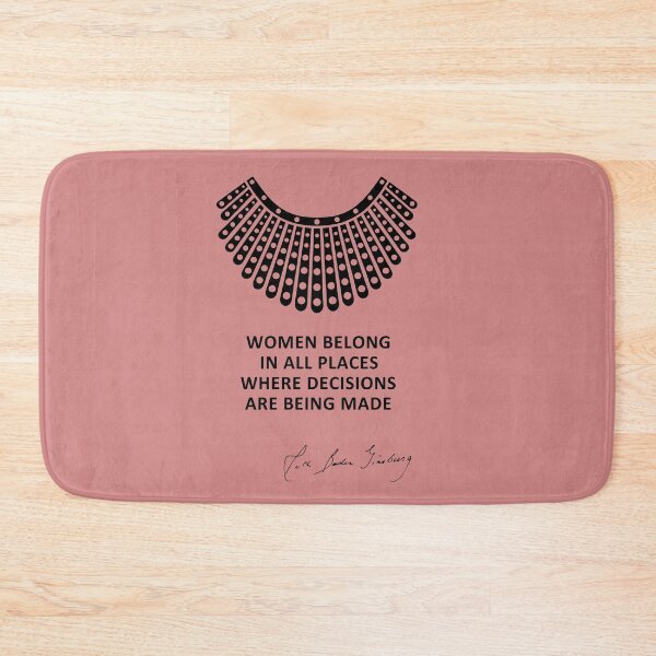 Item preview, Women belong in all places where decisions are being made - RBG [pink] designed and sold by REApparelCo.