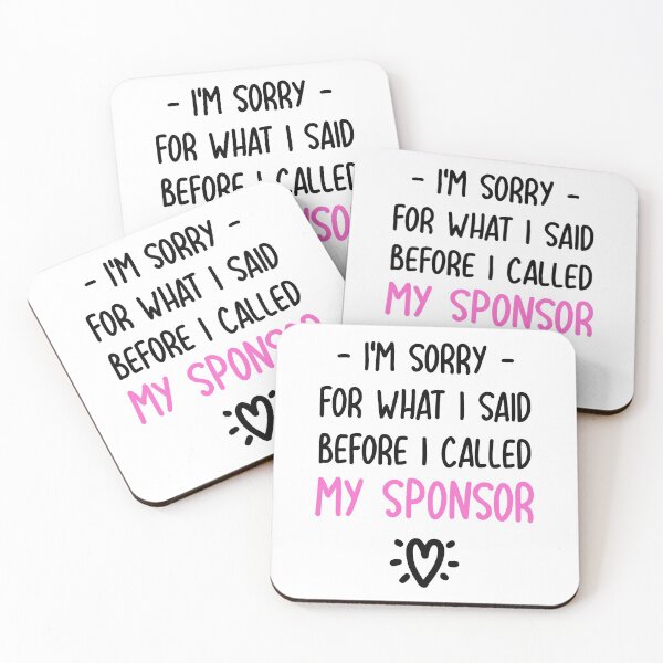 Item preview, I'm Sorry For What I Said Before I Called My Sponsor - Funny Sponsor T-shirt designed and sold by ZANKELLO.