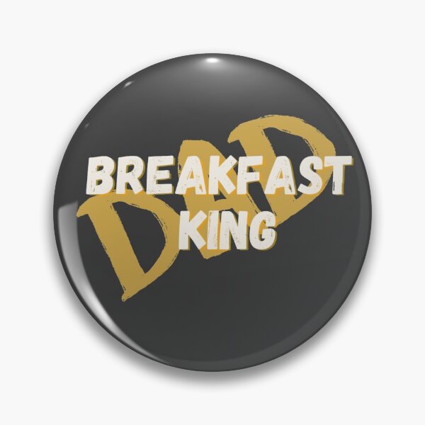 Item preview, Breakfast King Dad designed and sold by Zen  Goat.