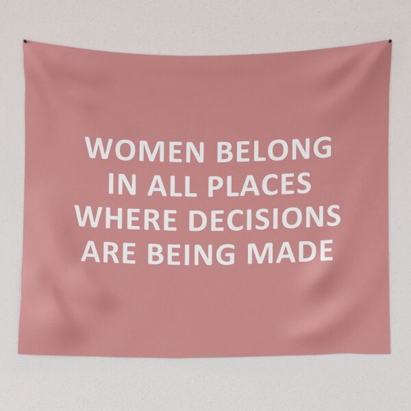 Item preview, Women belong in all places where decisions are being made [pink] designed and sold by REApparelCo.