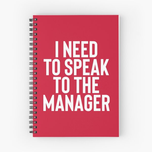 Item preview, I Need To Speak To The Manager #4 designed and sold by SalahBlt.