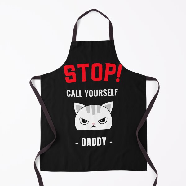 Item preview, Stop call yourself daddy designed and sold by darikamc.