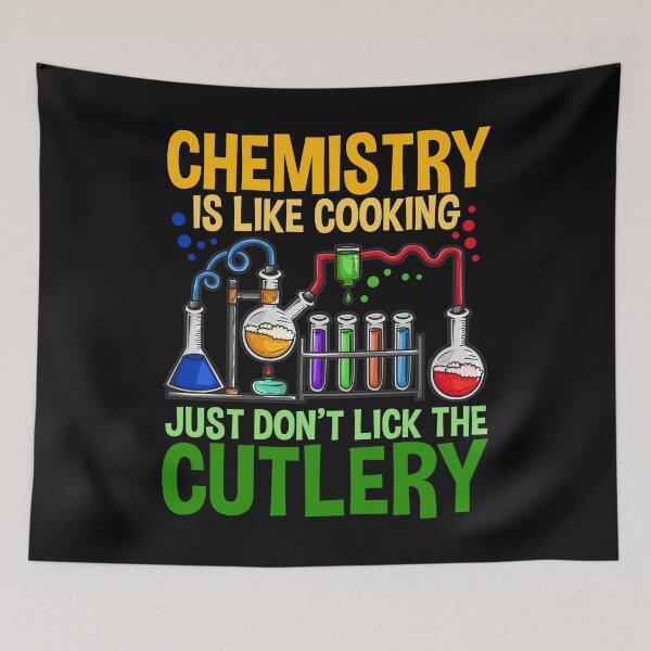 Item preview, Chemistry Is Like Cooking - Funny Chemistry Jokes  designed and sold by biNutz.