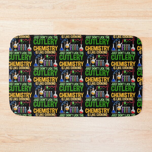 Item preview, Chemistry Is Like Cooking - Funny Chemistry Jokes  designed and sold by biNutz.