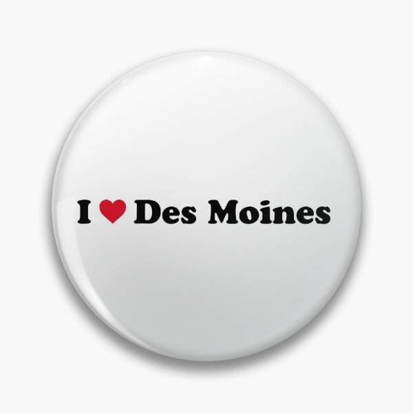 Item preview, I Love Des Moines designed and sold by Novel Gifts.