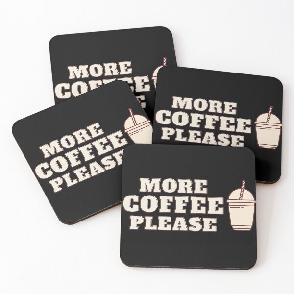 Item preview, More Coffee Please Funny designed and sold by fantasticpud.