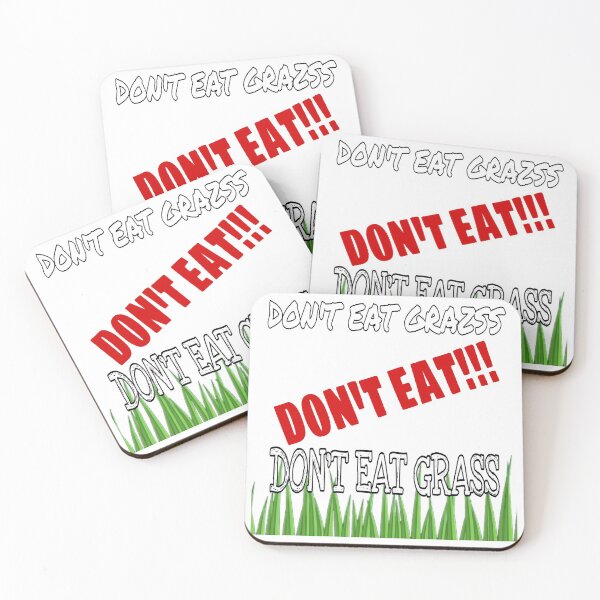 Item preview, Don't Eat Grass designed and sold by Gordon Nelson.