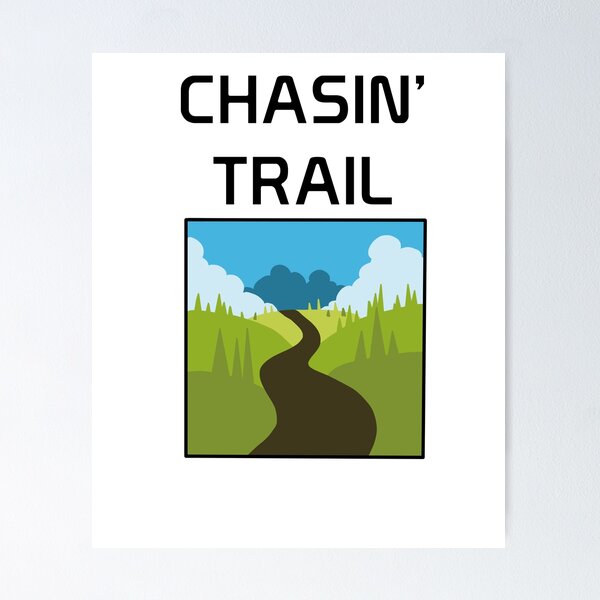 Artikelvorschau, Chasin Trail entworfen und verkauft von diginomdesigns.