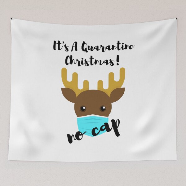Item preview, Cute Toon Christmas Reindeer Declaring It's A Qarantine Christmas No Cap designed and sold by StormyMuse.