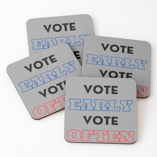 Item preview, Vote early Vote often designed and sold by ReshenNY.
