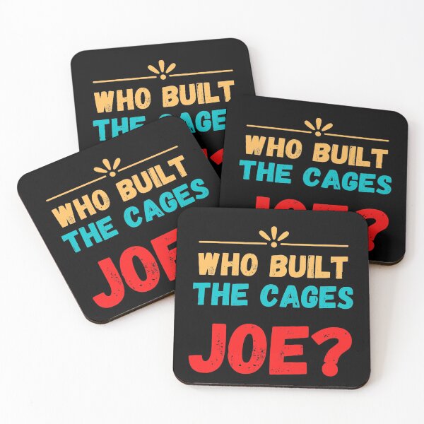 Item preview, Who built the cages joe designed and sold by OneTimeEngineer.