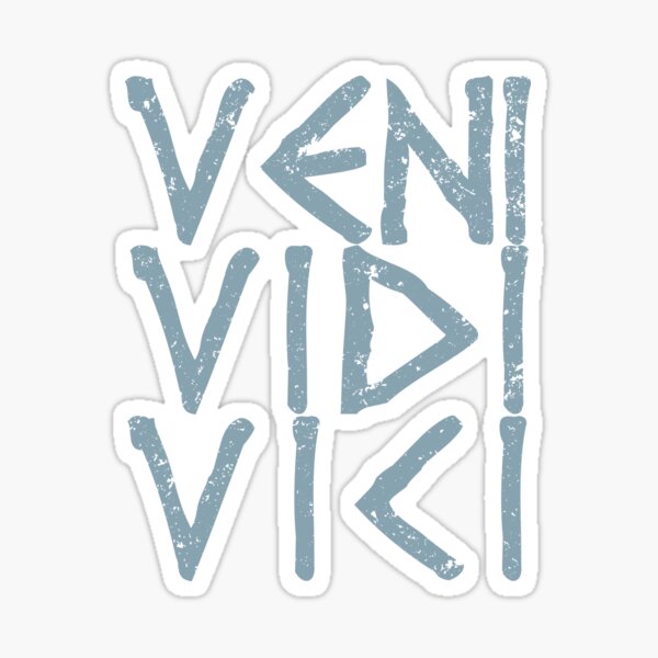 I saw I conquered I came Julius Caesar Veni Vidi Vici Wordplay - Dirty  Jokes - Sticker