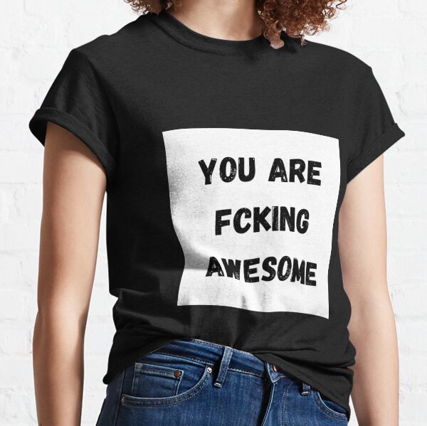 Fucking Awesome T-Shirts for Sale | Redbubble