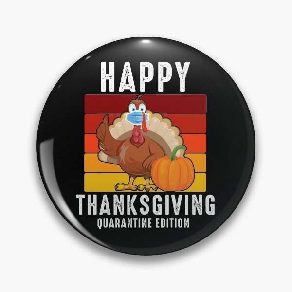 Item preview, Quarantine Thanksgiving 2020 designed and sold by RandomStuffShop.
