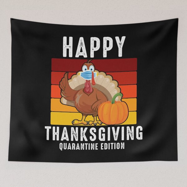 Item preview, Quarantine Thanksgiving 2020 designed and sold by RandomStuffShop.
