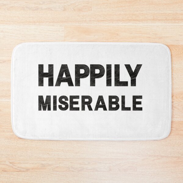 Item preview, Happily Miserable designed and sold by AutumnVibeShop.