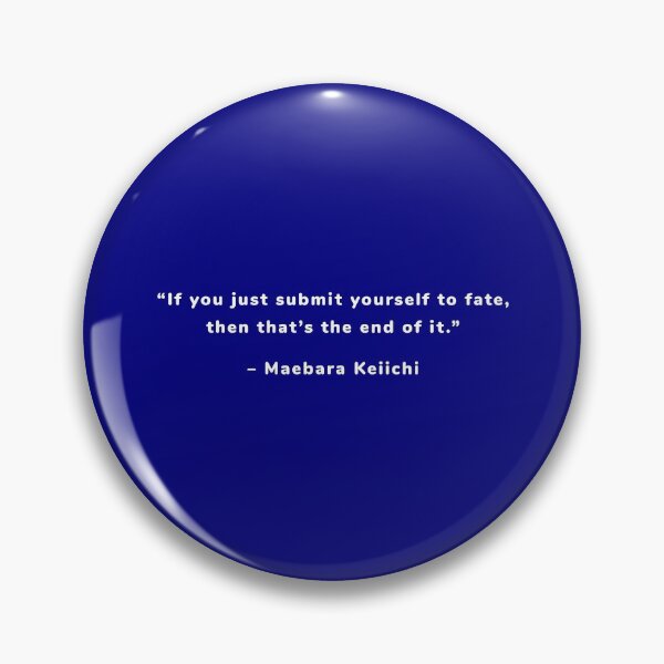 Item preview, Maebara Keiichi - Quote designed and sold by Epicanimequotes.