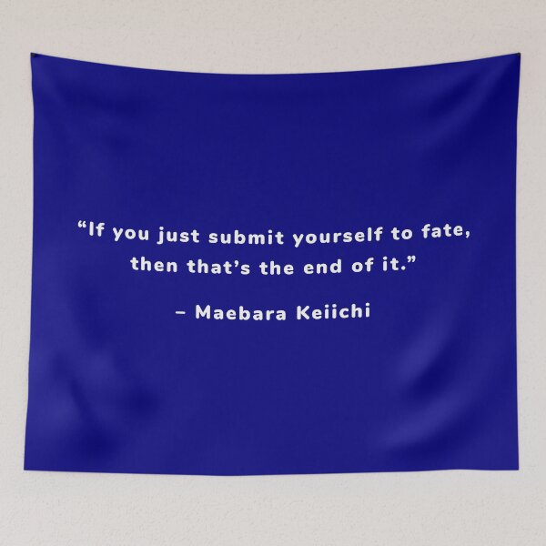 Item preview, Maebara Keiichi - Quote designed and sold by Epicanimequotes.