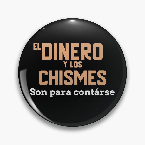 Item preview, EL DINERO Y LOS CHISMES SON PARA CONTARSE designed and sold by osman81.