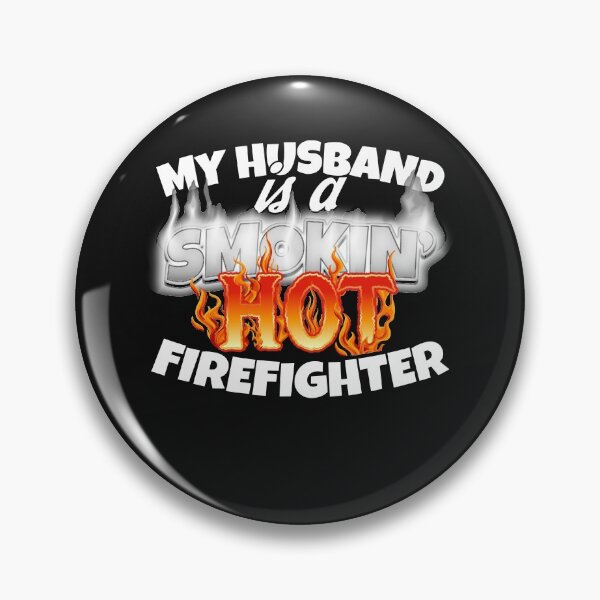 Item preview, Smokin hot firefighter designed and sold by EB-designs.