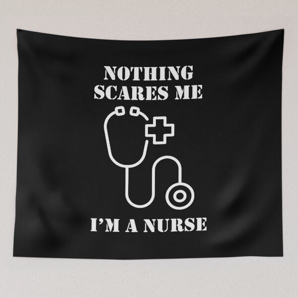 Item preview, Nothing scares me I am a nurse designed and sold by LookFrog.