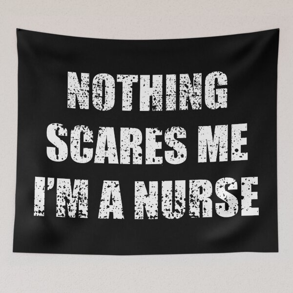 Item preview, Nothing scares me I am a nurse designed and sold by LookFrog.