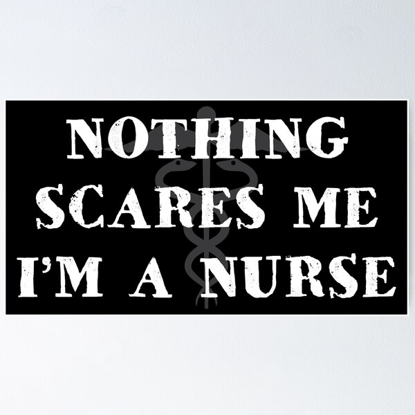 Item preview, Nothing scares me I am a nurse designed and sold by LookFrog.