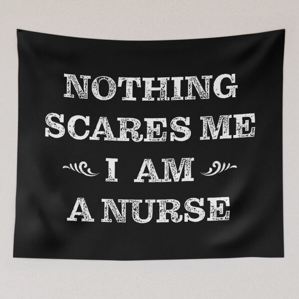Item preview, Nothing scares me I am a nurse designed and sold by LookFrog.